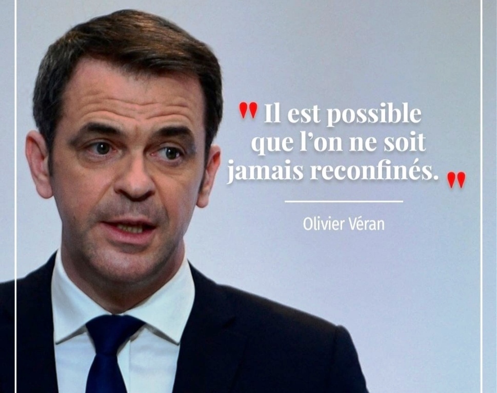 Olivier Véran: «Il Est possible que l’ on ne soit jamais reconfiné»