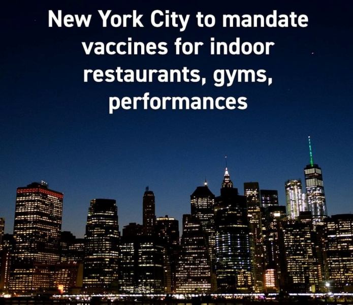 New York City to madate vaccines for indoor restaurants, gyms, performances