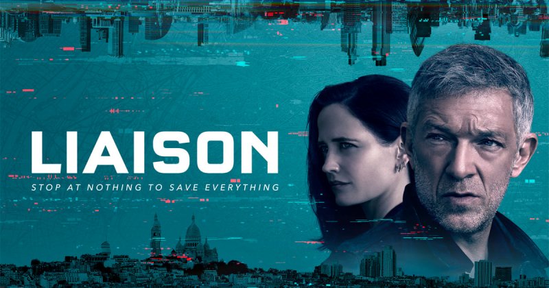 TV SERIES: Liaison – Η Eva Green και ο Vincent Cassel σε ένα κατασκοπικό θρίλερ (video)