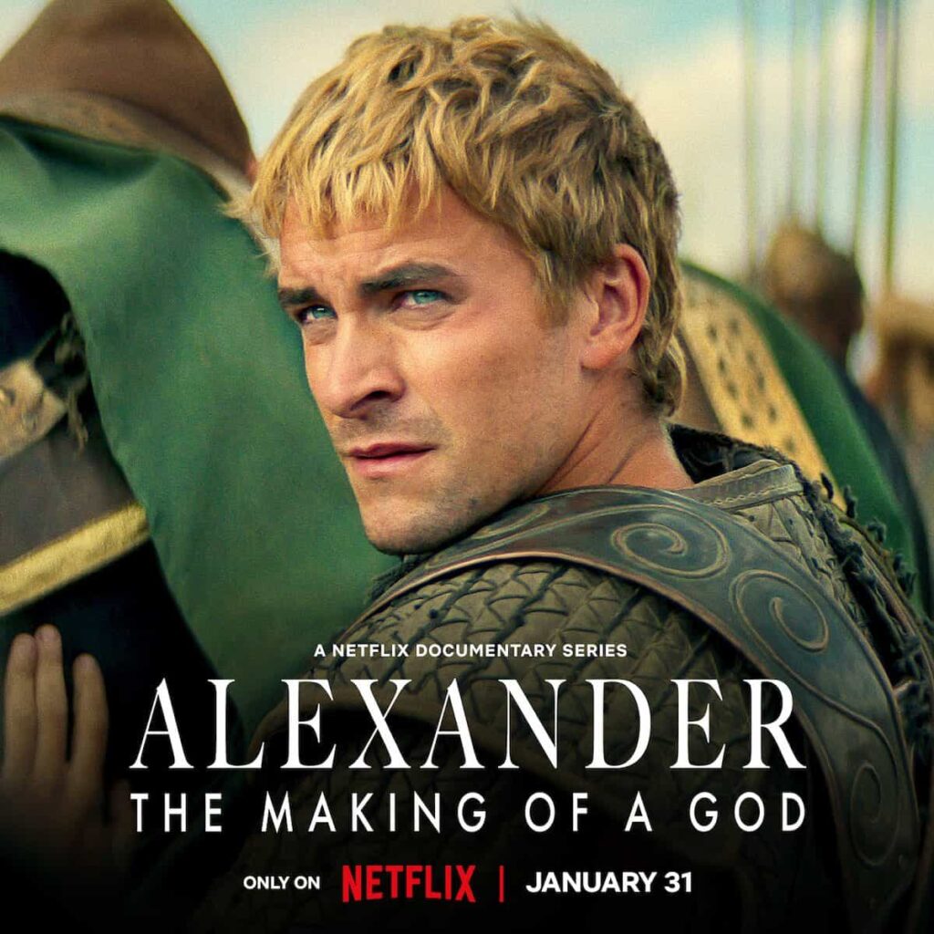 Netflix – «Alexander: Τhe Making of a God»: οι ιστορικές ανακρίβειες, τα πλεονεκτήματα κ τα μειονεκτήματα (video)